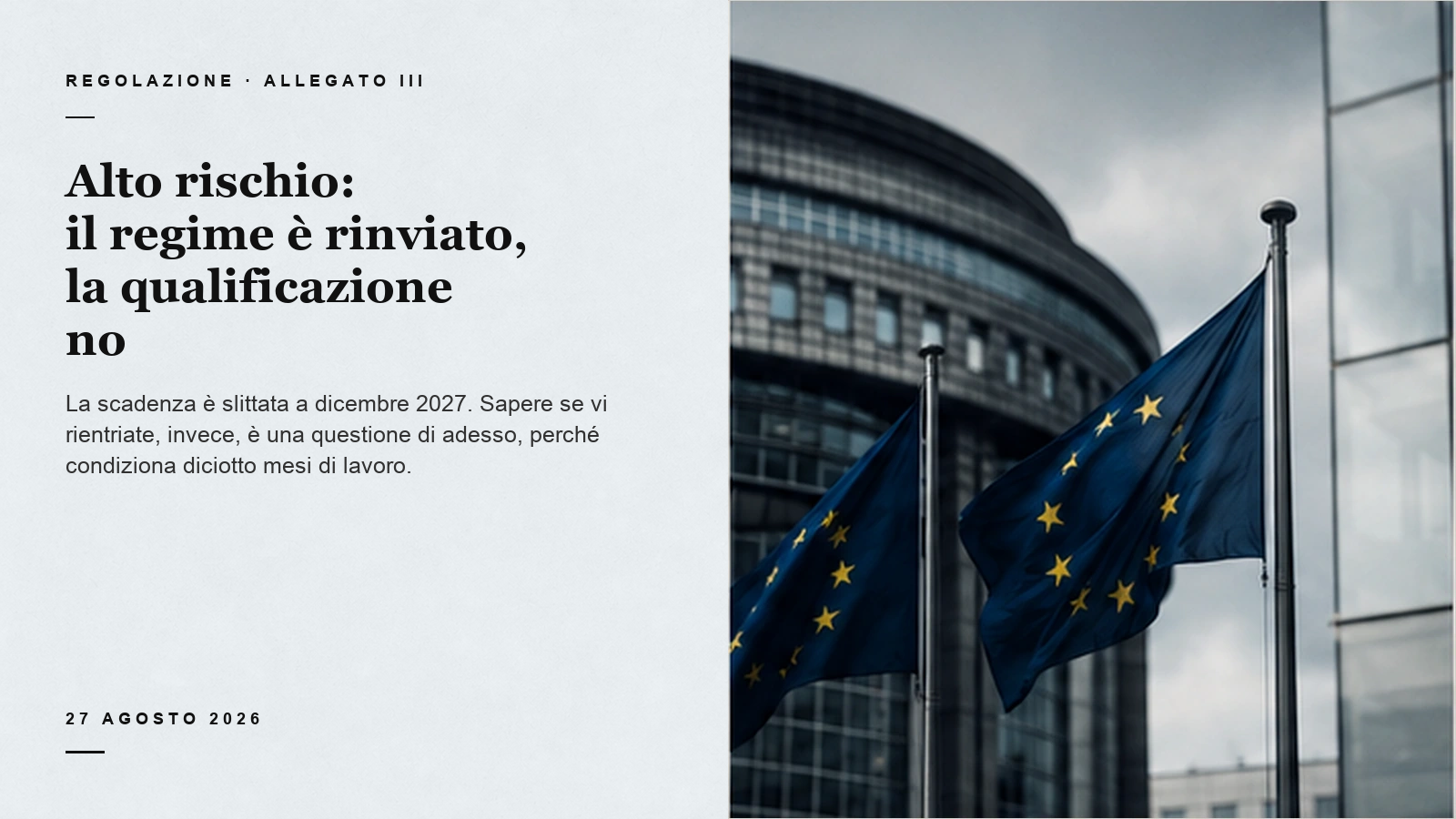 Scheda editoriale sulla qualificazione ad alto rischio dell'AI Act accanto a bandiere dell'Unione europea