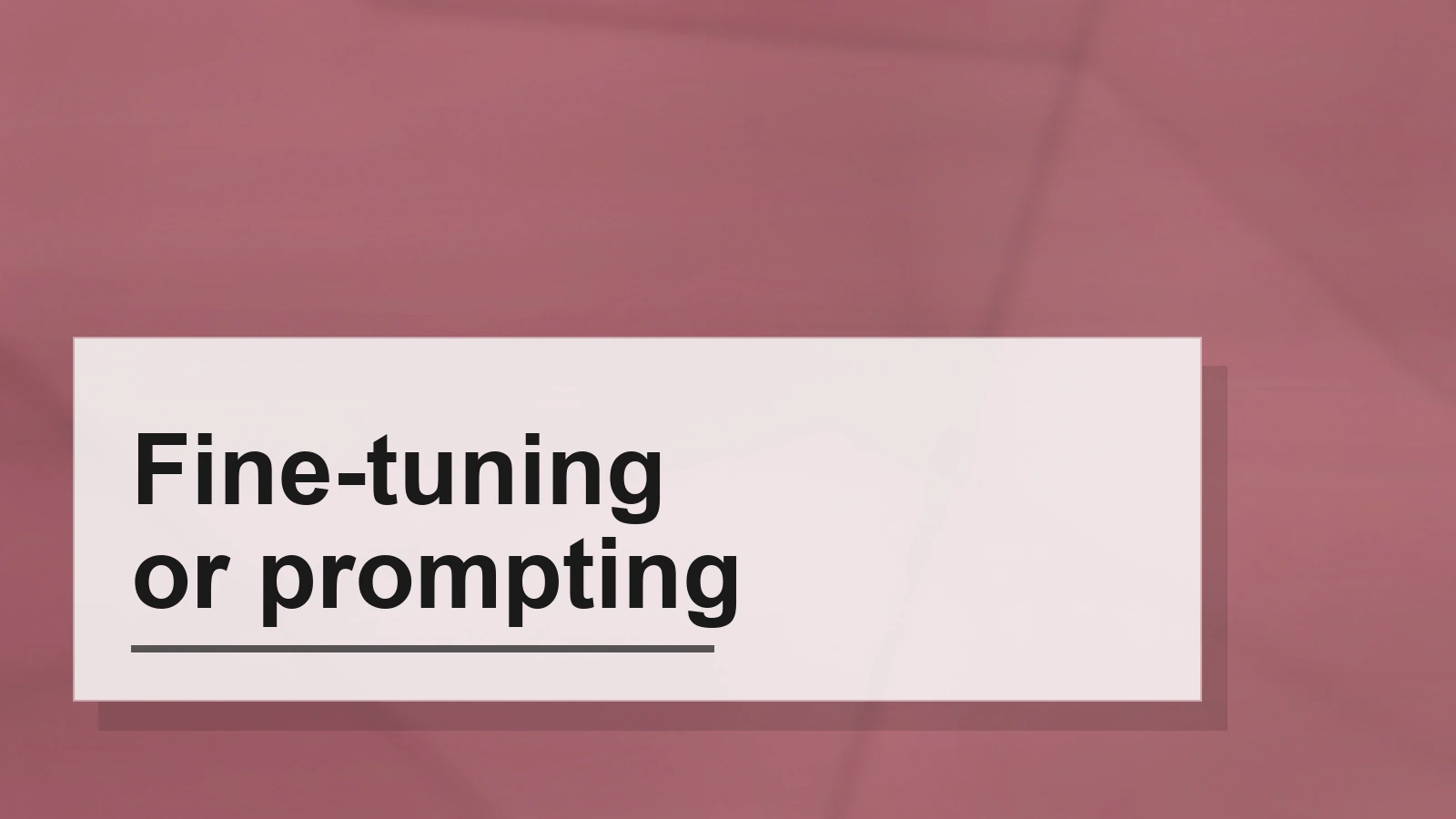 Typographic composition of the term Fine-tuning or prompting