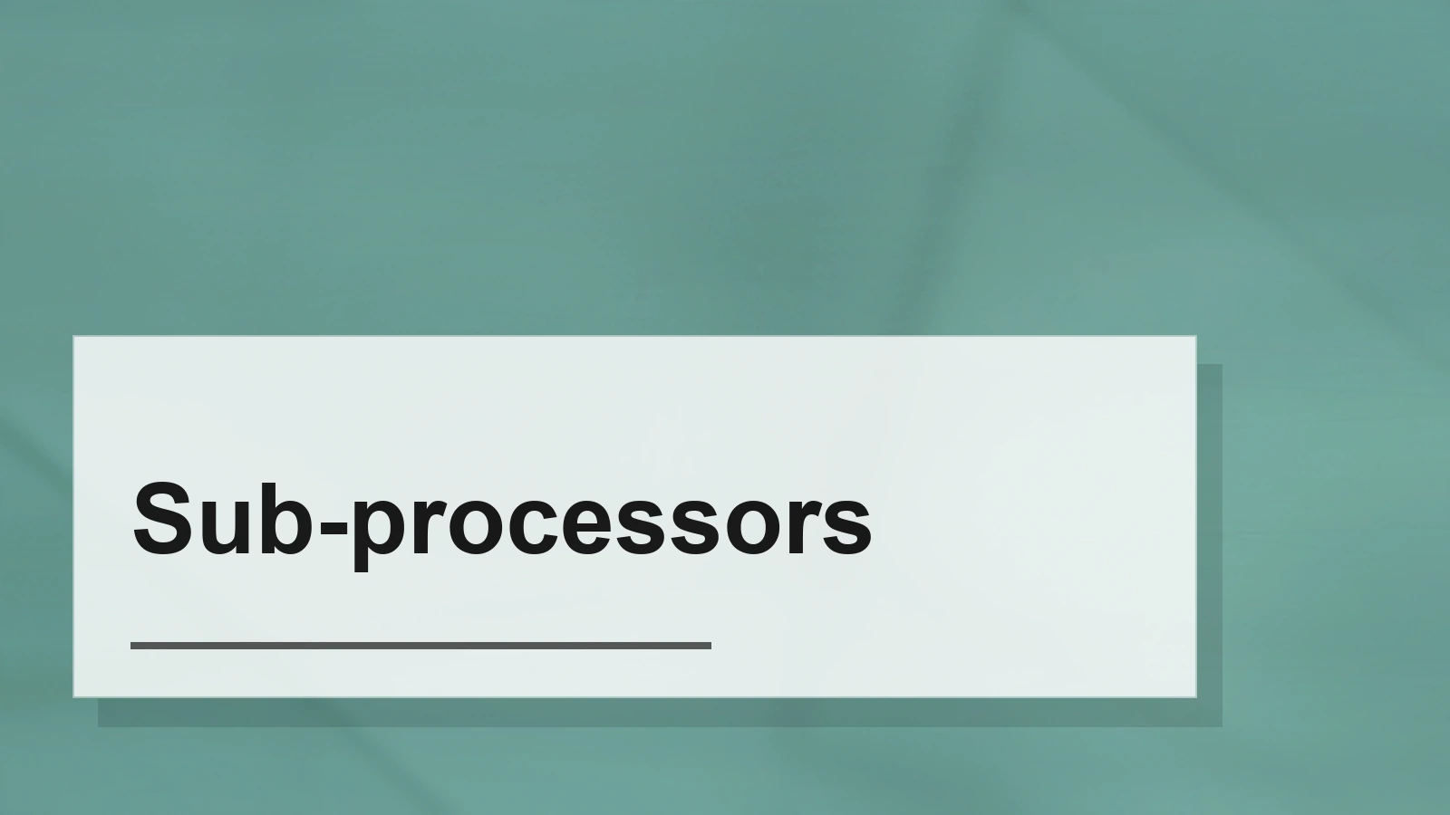 Typographic composition of the term Sub-processors