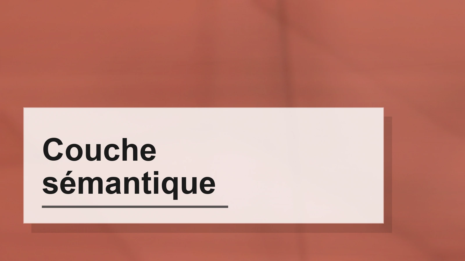 Composition typographique du terme Couche sémantique
