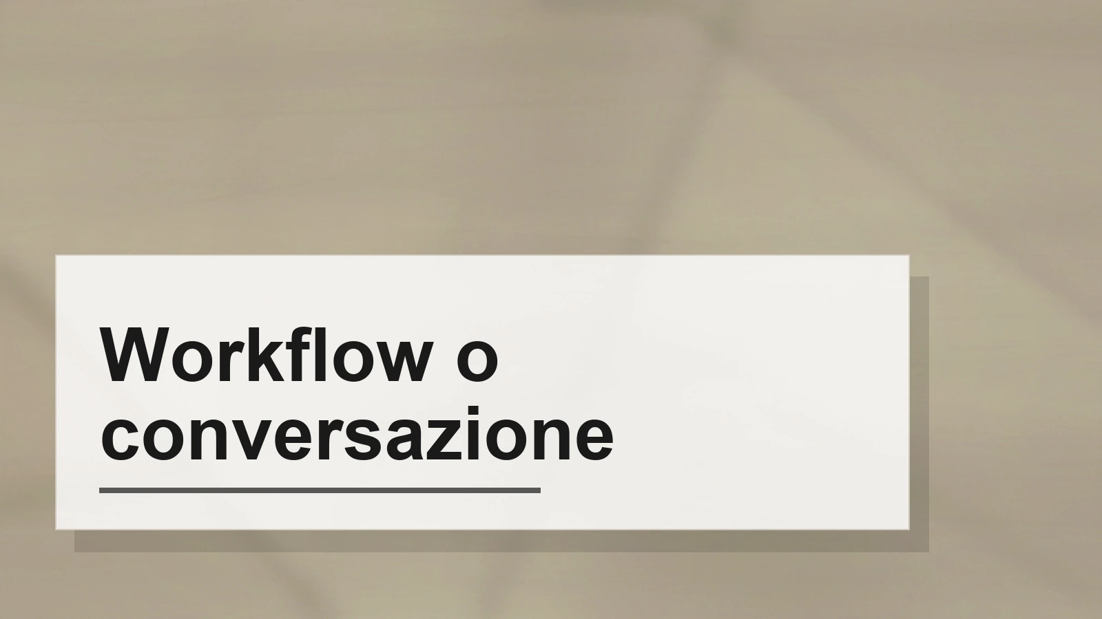 Composizione tipografica del termine Workflow o conversazione