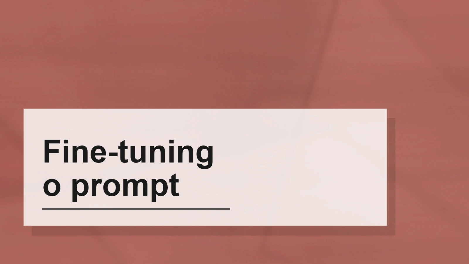 Composizione tipografica del termine Fine-tuning o prompt